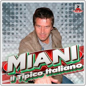 Download track Il Tipico Italiano (Marc Korn Hands Up Remix Edit) Miani