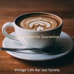 Download track Background For Social Distancing Vintage Cafe Bar Jazz Society