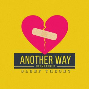 Download track Another Way (Reimagined) Sleep Theory