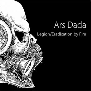 Download track Eradication By Fire Ars Dada