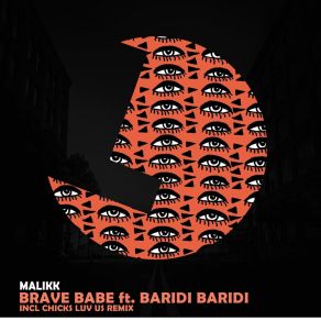 Download track Brave Babe Baridi Baridi