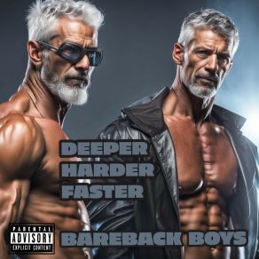 Download track Deeper Faster Harder Bareback Boys