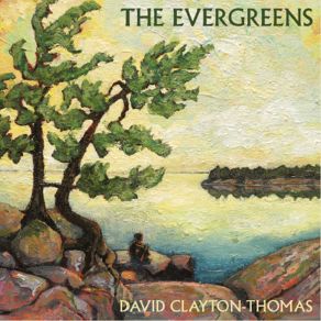 Download track The Evergreens David Clayton - Thomas