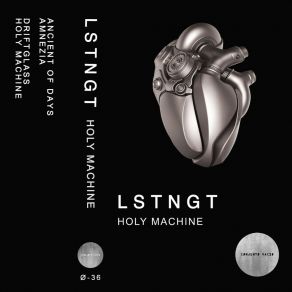 Download track Holy Machine LSTNGT