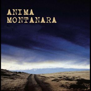 Download track Ecco S'en Torna Il 24 Luglio Anima Montanara