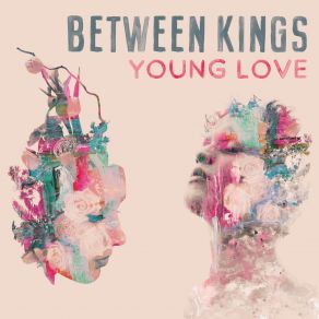 Download track Show Me What It's Like To Love Between Kings