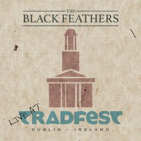 Download track Homesick (Live At Tradfest, The Pepper Canister, Dublin, January 25th 2019) The Black Feathers