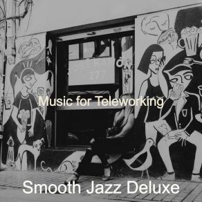 Download track Successful No Drums Jazz - Bgm For Remote Work Smooth Jazz Deluxe