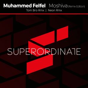 Download track Moshiva (Tom Bro Rmx) Muhammed Felfel