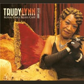 Download track I'm Gonna Put You Down Trudy Lynn