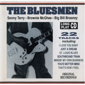 Download track Cornbread, Peas And Black Molasses Sonny Terry, Brownie McGhee, Big Bill Broonzy