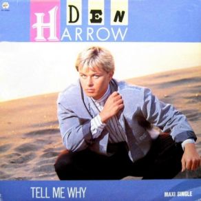 Download track Tell Me Why Den Harrow