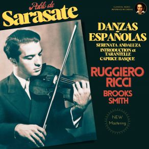 Download track Danzas Españolas No. 7 Vito, Op. 26 No. 1 (Remastered 2023, New York 1961) Ruggiero Ricci, Brooks Smith