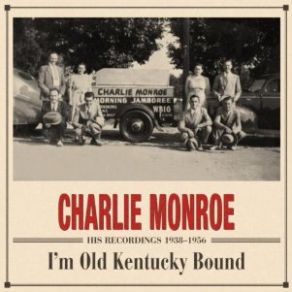 Download track Shenandoah Waltz Charlie Monroe