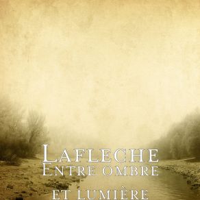 Download track Loin Des Ombres Lafleche