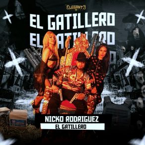 Download track El Gatillero Nicko Rodriguez