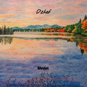 Download track Rivulet Dzhef