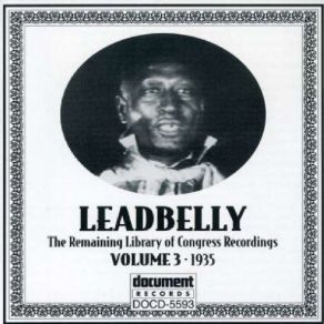 Download track Dick Licker's Holler (154-A) Leadbelly