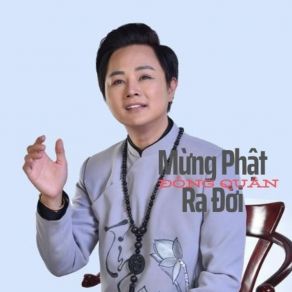 Download track Mừng Phật Ra Đời Dong Quan