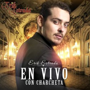 Download track Alineando Cabrones (En Vivo) Erik Estrada