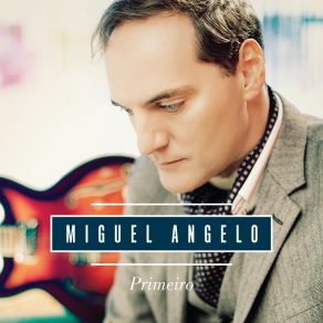 Download track Á Espera Miguel Ângelo