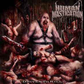 Download track Demented Pleasures Human Mastication