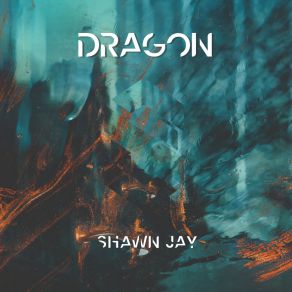 Download track Dragon (Extended Mix) Jay Shawn