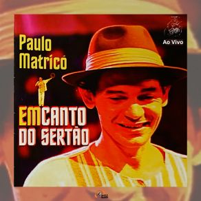 Download track Moenda (Ao Vivo) Paulo Matrico