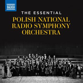 Download track Symphony No. 3 Passacaglia - Allegro Moderato Polish National Radio Symphony Orchestra