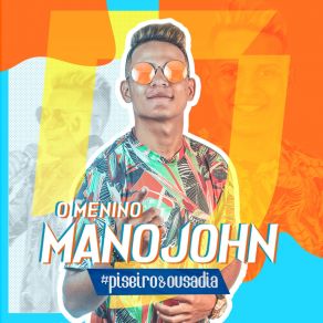 Download track Mina Maluca O Menino Mano JohnMano John