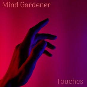 Download track Adventureous Mind Gardener