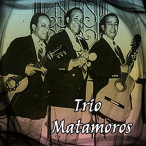 Download track El Puerquito En La Yuca (Remastered) Trio Matamoros