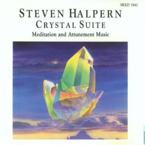 Download track Crystal Visions Steven Halpern