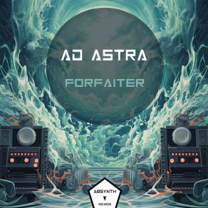 Download track Forfaiter (Radio Edit) Ad Astra