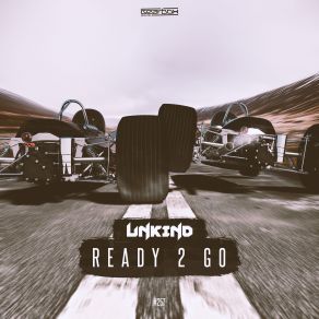 Download track Ready 2 Go (Radio Mix) Unkind