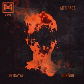 Download track Betrayal Art1fact