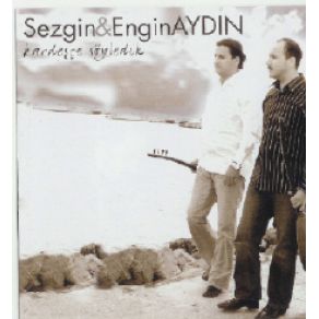 Download track Gurbet Engin Aydın, Sezgin