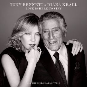 Download track Nice Work If You Can Get It Diana Krall, Tony Bennett