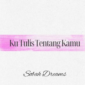 Download track Kata I Love You Sobah Dreams