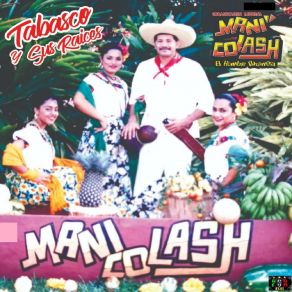 Download track Tabasco Y Sus Raices Mani Colash