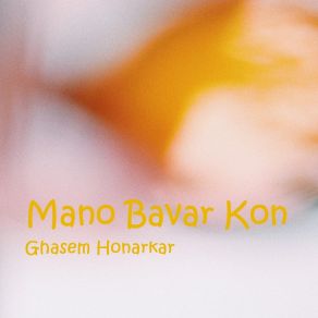 Download track Man Mitoonam Ghasem Honarkar