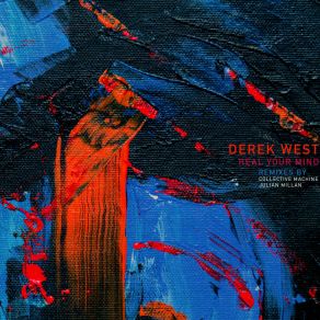 Download track Heal Your Mind (Collective Machine Remix) Derek WestCollective Machine