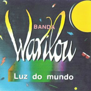 Download track Dentro Do Meu Coração Banda Warilou