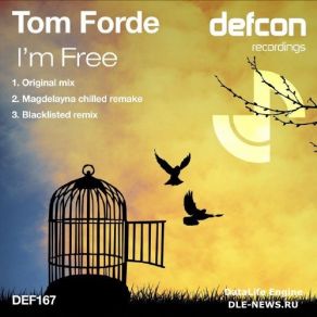 Download track I'm Free (Original Mix) Tom Forde