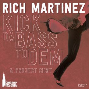 Download track Project Shit (Original Mix) Rich Martinez