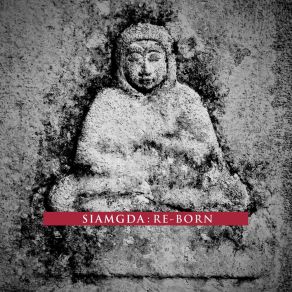 Download track Rebirth Siamgda