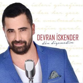 Download track Dön Diyemedim Devran Iskender