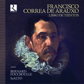 Download track Tiento Y Discurso 2 De Segundo Tono Bernard Foccroulle, InAlto, Lambert Colson, Bart Vroomen