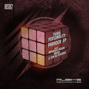 Download track Paradox (Inphasia & Nodin Remix) Third PersonalityInphasia