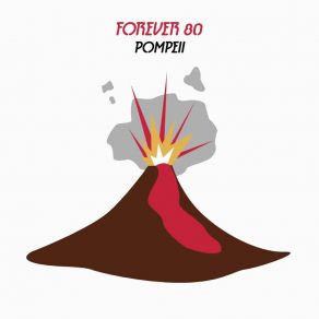 Download track Pompeii (Club Mix) Forever 80Bsharry